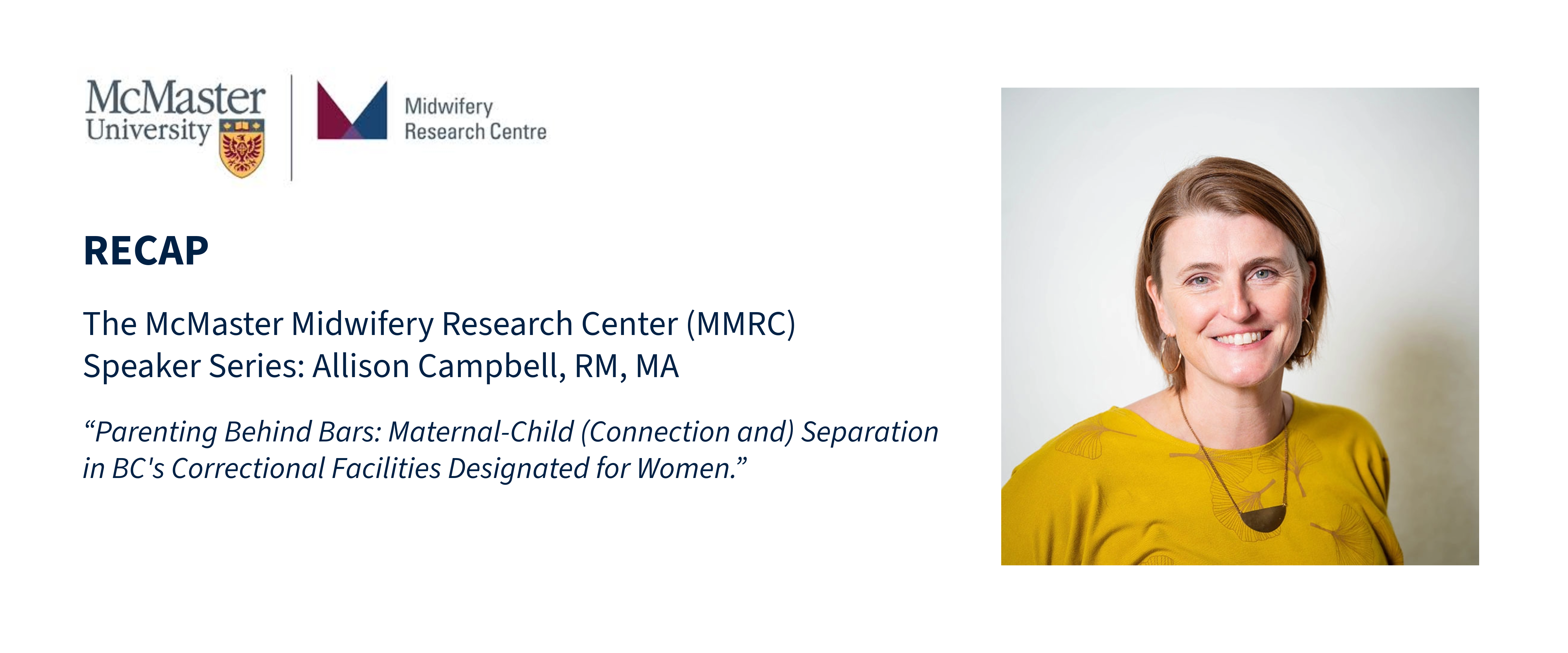 The McMaster Midwifery Research Center (MMRC) Speaker Series: Allison Campbell, RM, MA