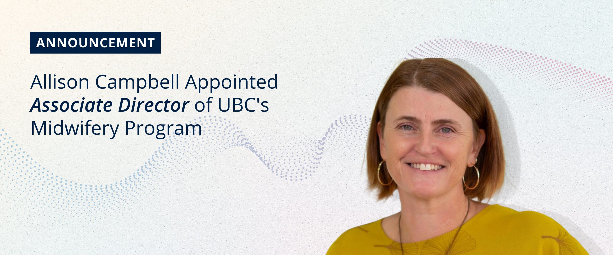 Celebrating Leadership: Allison Campbell Appointed Associate Director of UBC’s Midwifery Program